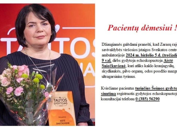 Dėl gydytojos echoskopuotojos Aistės Sniečkuvienės darbo laiko Dusetų ambulatorijoje